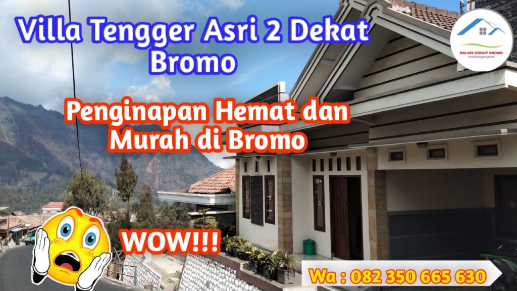 Villa tengger Asri 2 Bromo